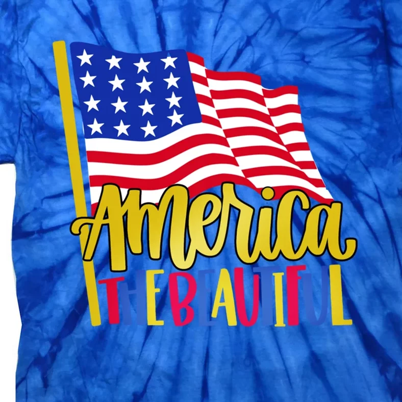 America The Beautiful With Usa Flag Cute Gift Tie-Dye T-Shirt