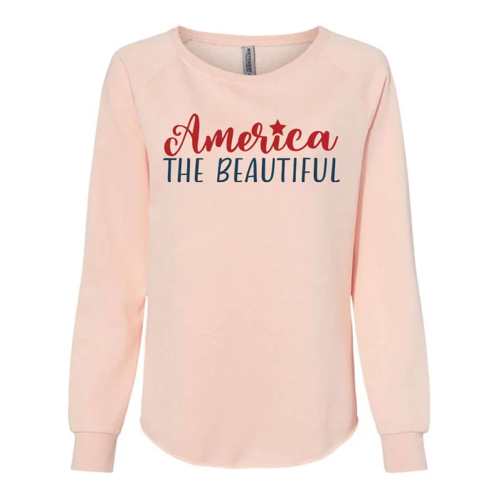 America The Beautiful 4th Of July Womens California Wash Sweatshirt