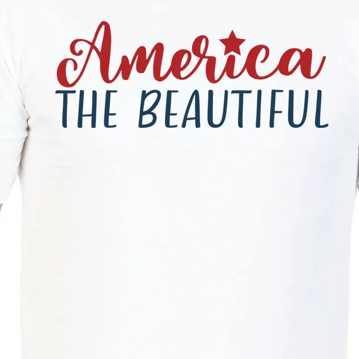 America The Beautiful 4th Of July Comfort Colors T-Shirt