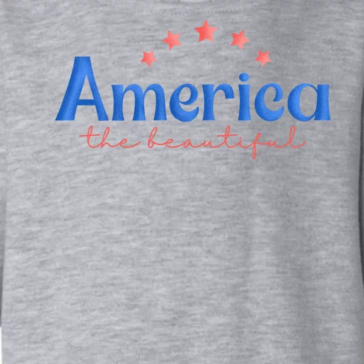 America The Beautiful 4th Of July Star Toddler Hoodie