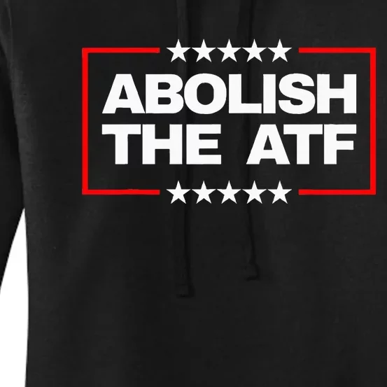 Abolish The Bureau Of Alcohol Tobacco And Firearms Women's Pullover Hoodie