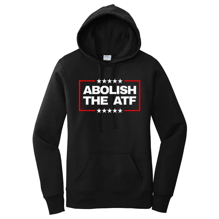 Abolish The Bureau Of Alcohol Tobacco And Firearms Women's Pullover Hoodie