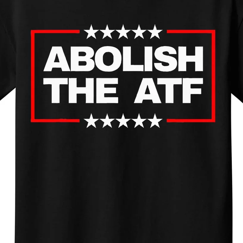 Abolish The Bureau Of Alcohol Tobacco And Firearms Kids T-Shirt