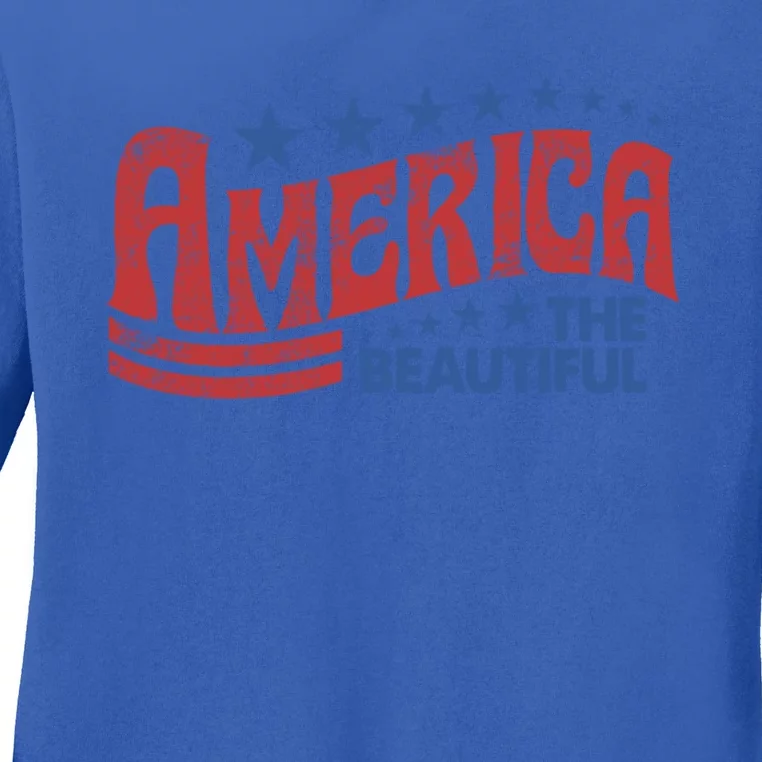 America The Beautiful Patriotic Happy 4th Of July Gift Ladies Long Sleeve Shirt