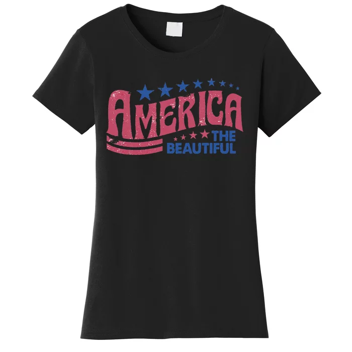 America The Beautiful Retro Vintage American 4th Of July Women's T-Shirt