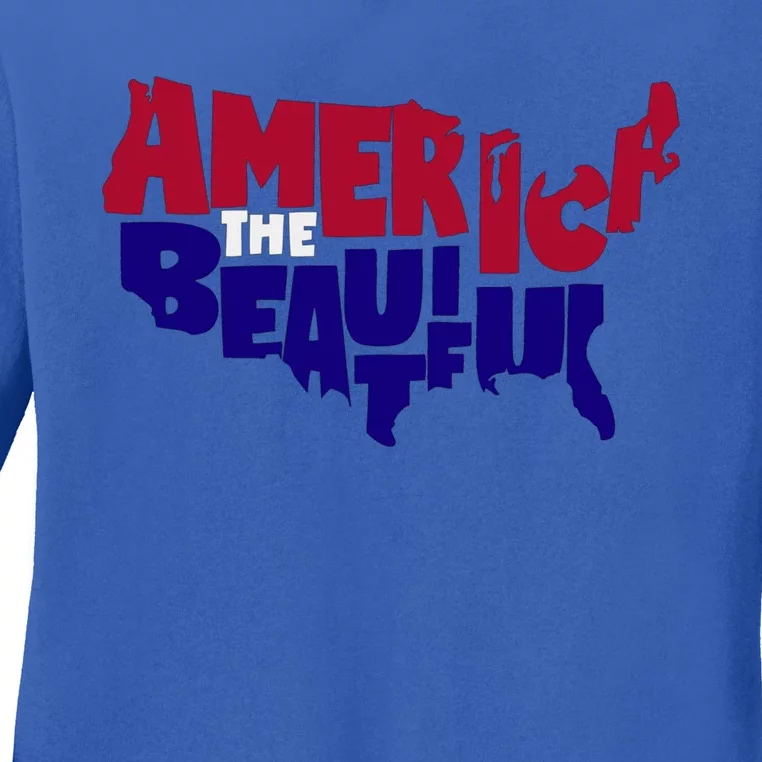 America The Beautiful Usa 4th Of July Patriotic Cool Gift Ladies Long Sleeve Shirt