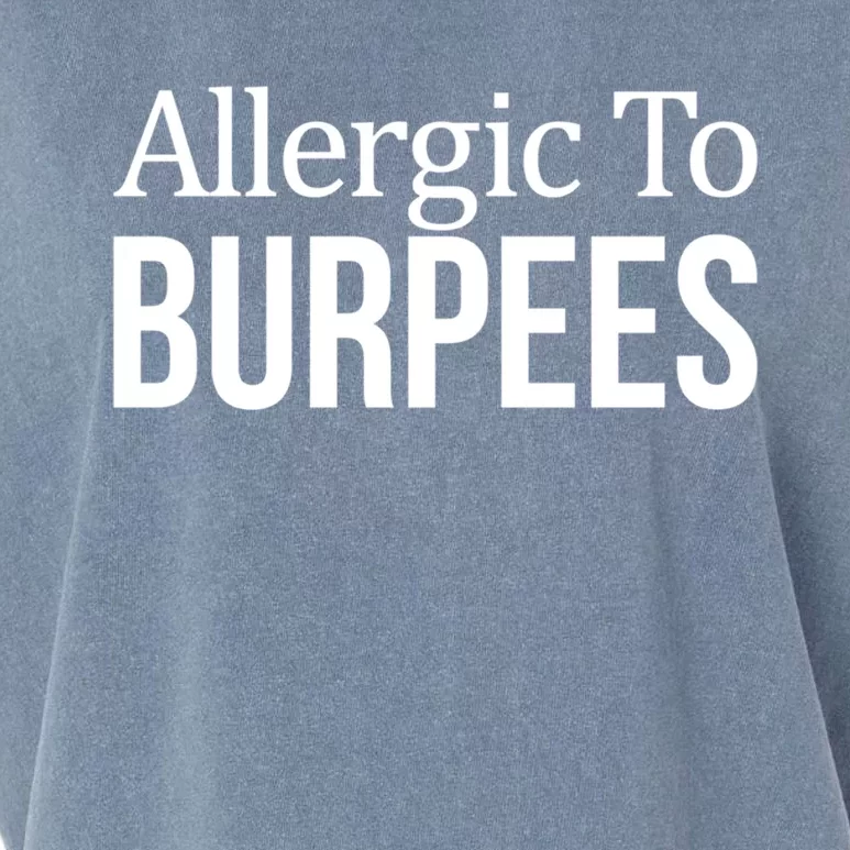 Allergic To Burpees Funny Gift Funny Gift Garment-Dyed Women's Muscle Tee