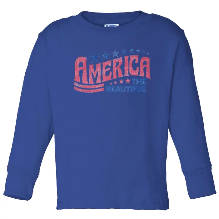 America The Beautiful Cool Gift Toddler Long Sleeve Shirt