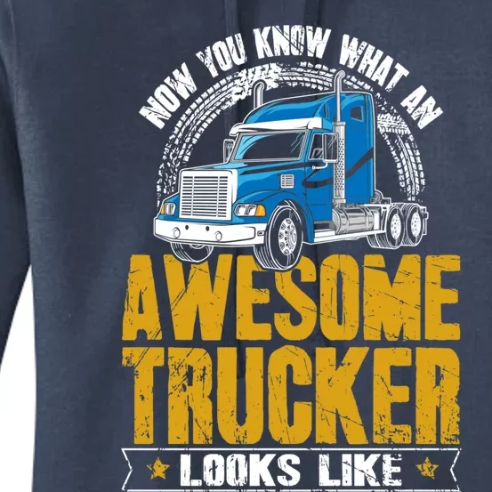 Awesome Trucker Big Rig Semigifttrailer Truck Driver Gift Women's Pullover Hoodie