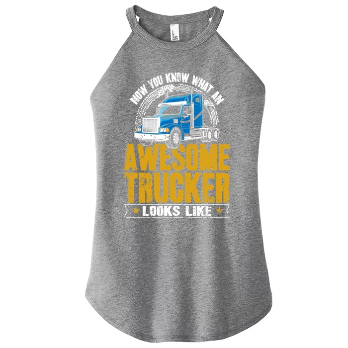 Awesome Trucker Big Rig Semigifttrailer Truck Driver Gift Women’s Perfect Tri Rocker Tank