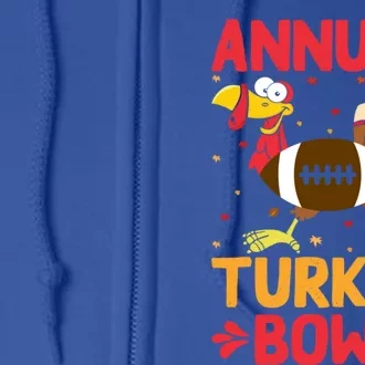 Annual Turkey Bowl Funny Thanksgiving Season Football Fan Great Gift Full Zip Hoodie