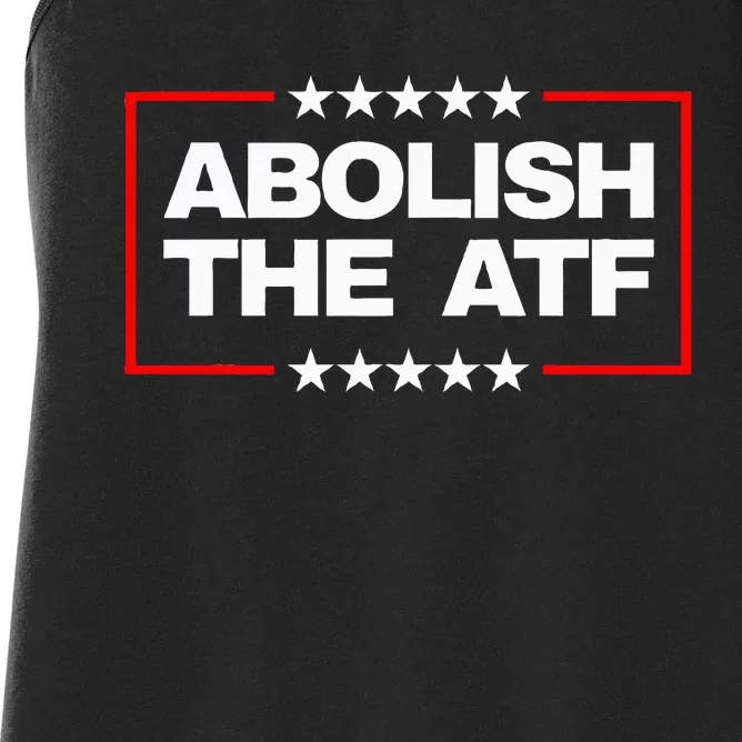 Abolish The Bureau Of Alcohol Tobacco And Firearms Women's Racerback Tank