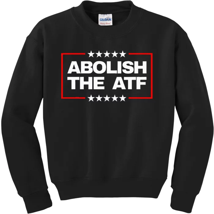 Abolish The Bureau Of Alcohol Tobacco And Firearms Kids Sweatshirt