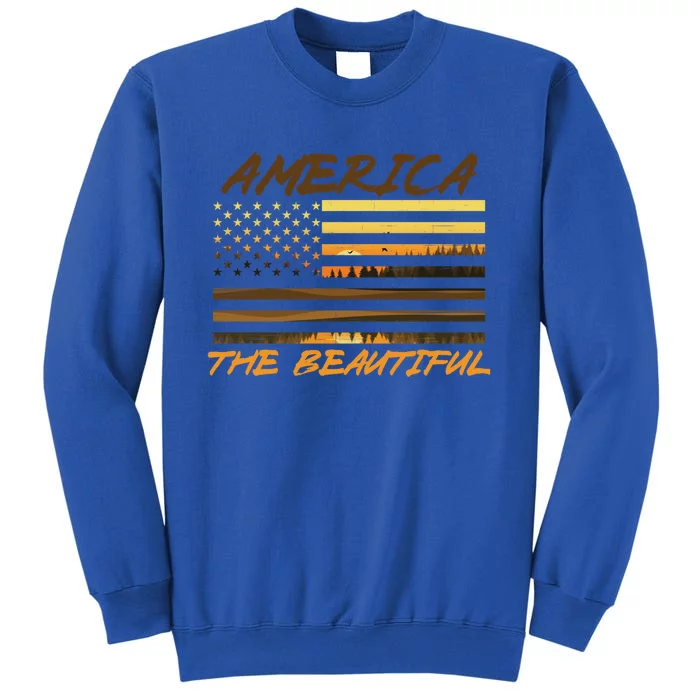 America The Beautiful Usa American Flag Patriotic Sunset Cute Gift Tall Sweatshirt