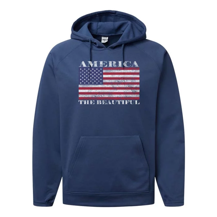 America The Beautiful American Flag July 4th Gift Performance Fleece Hoodie