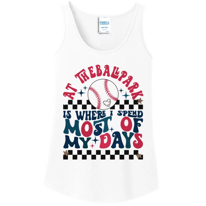 At The Ballpark Is Where I Spend Most Of My Days Ladies Essential Tank