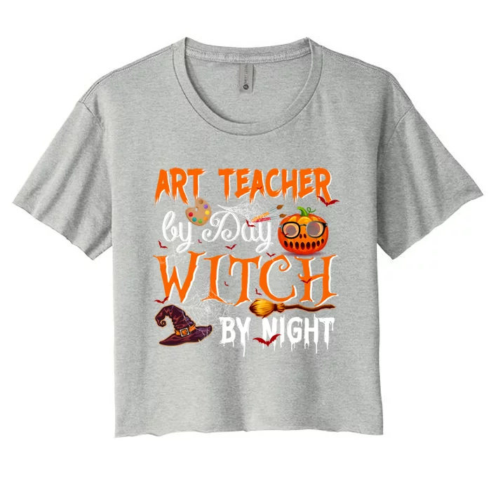 Art Teacher By Day Witch By Night Gift Women's Crop Top Tee