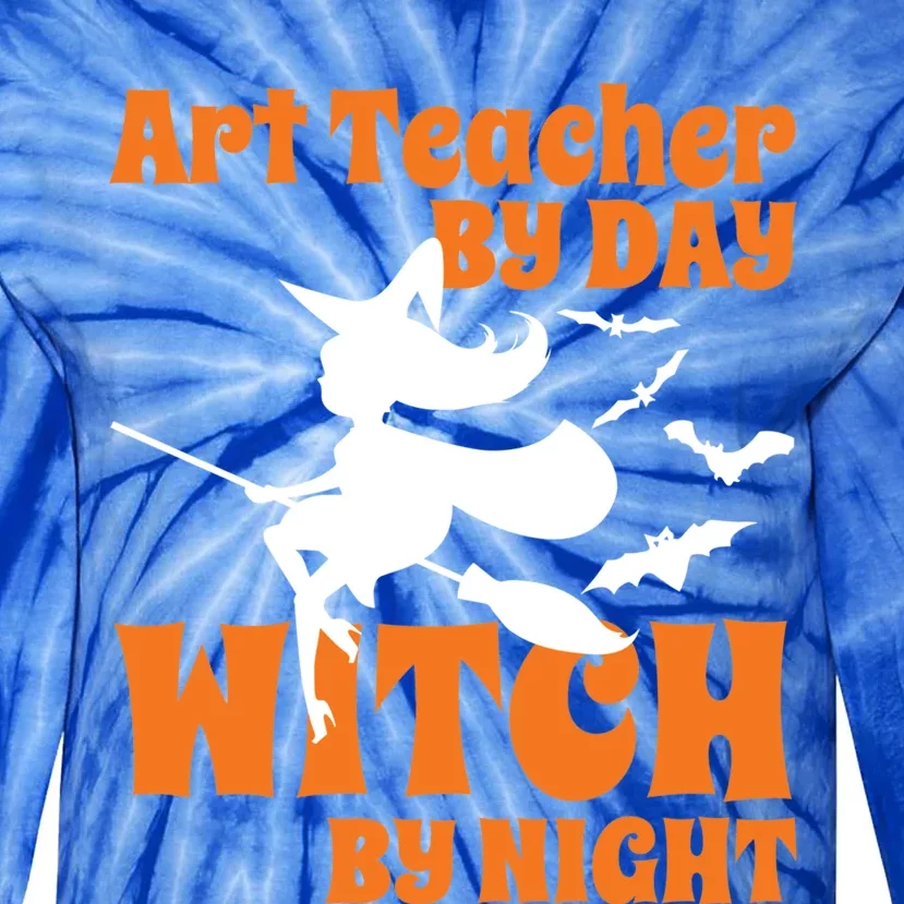 Art Teacher By Day Witch By Night Teacher Halloween Gift Tie-Dye Long Sleeve Shirt