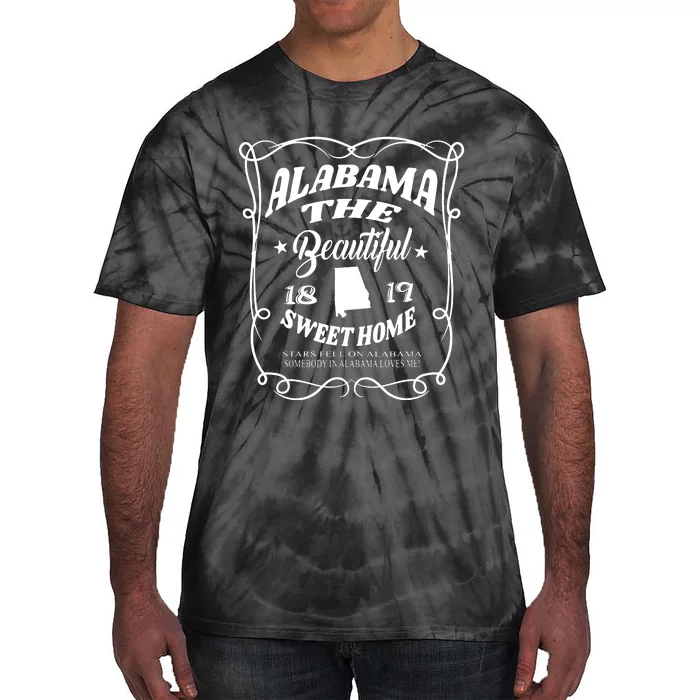 Alabama The Beautiful Alabama State 1819 Sweet Home Alabaman Tie-Dye T-Shirt