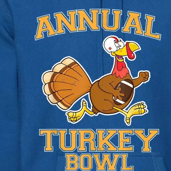 Annual Turkey Bowl Thanksgiving Football Great Gift Premium Hoodie