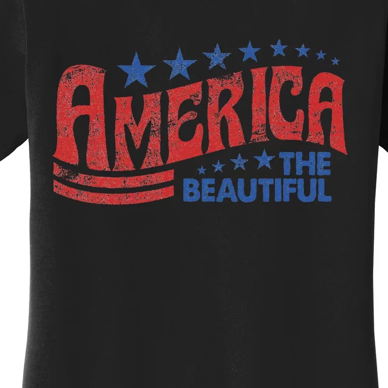 America The Beautiful Patriotic Happy 4th Of July Women's T-Shirt