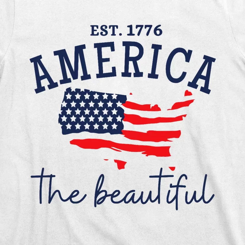 America The Beautiful Patriotic 4th Of July Independen Day T-Shirt