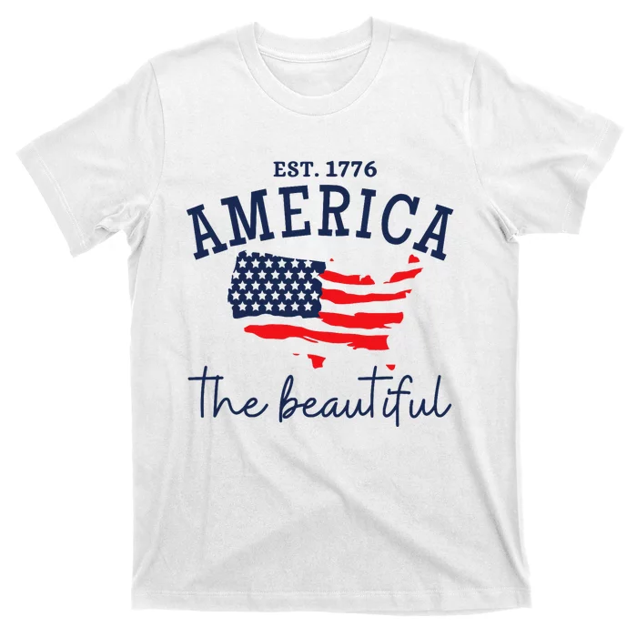 America The Beautiful Patriotic 4th Of July Independen Day T-Shirt