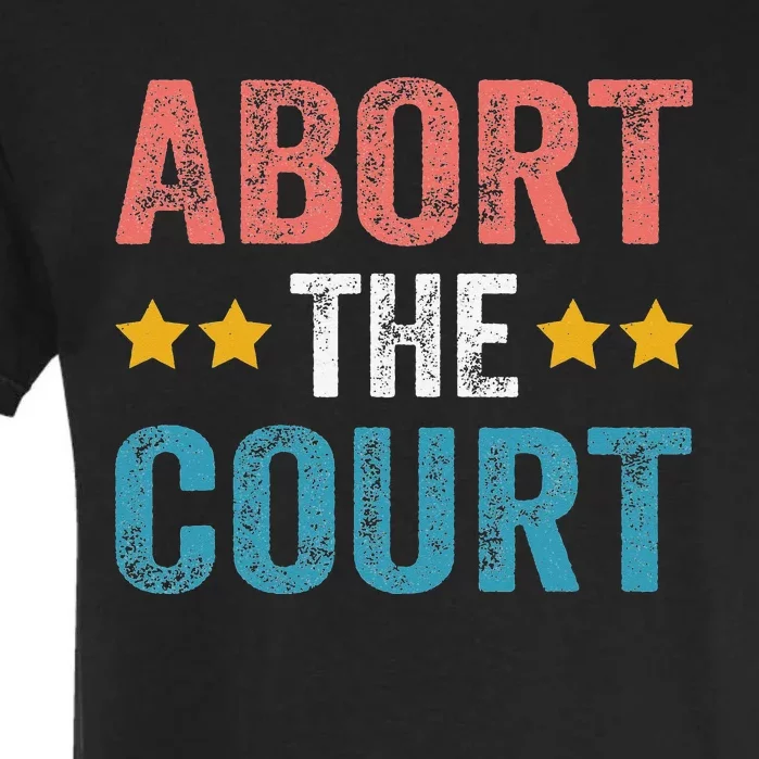 Abort the court 4th Of July Garment-Dyed Heavyweight T-Shirt