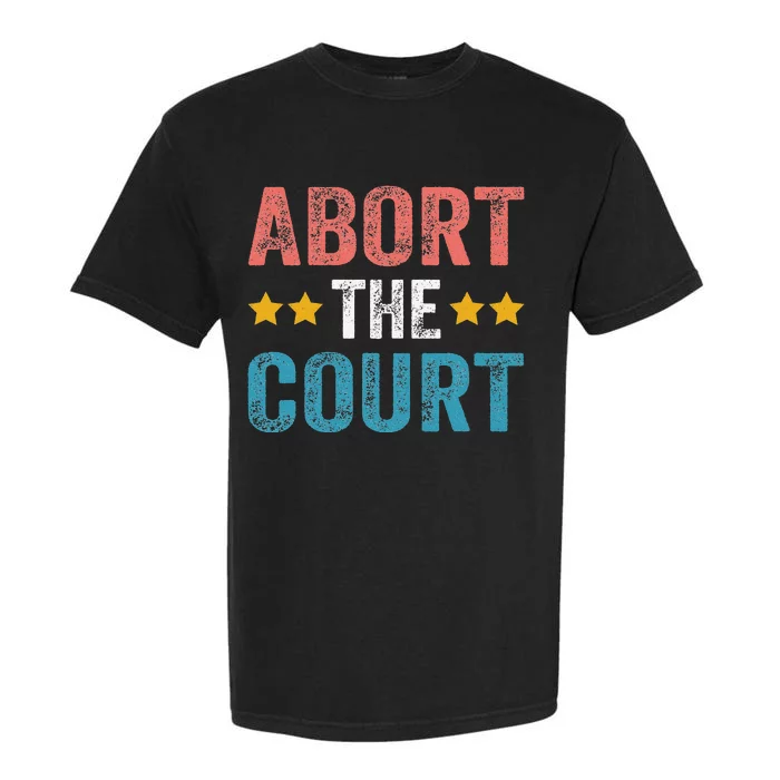 Abort the court 4th Of July Garment-Dyed Heavyweight T-Shirt