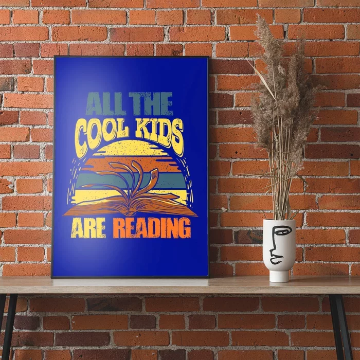 All The Cool Are Reading Artwork For A Book Nerd Funny Gift Poster