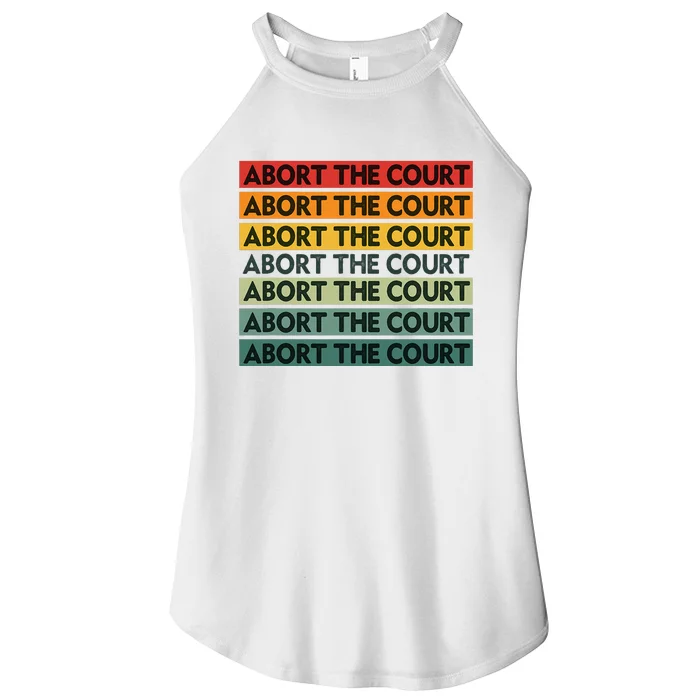 Abort The Court Scotus Reproductive Rights Women’s Perfect Tri Rocker Tank