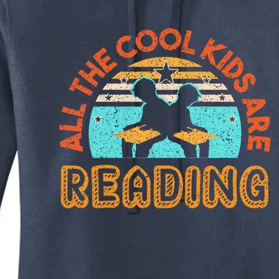 All The Cool Are Reading Books Bookaholic Teachers Read Great Gift Women's Pullover Hoodie