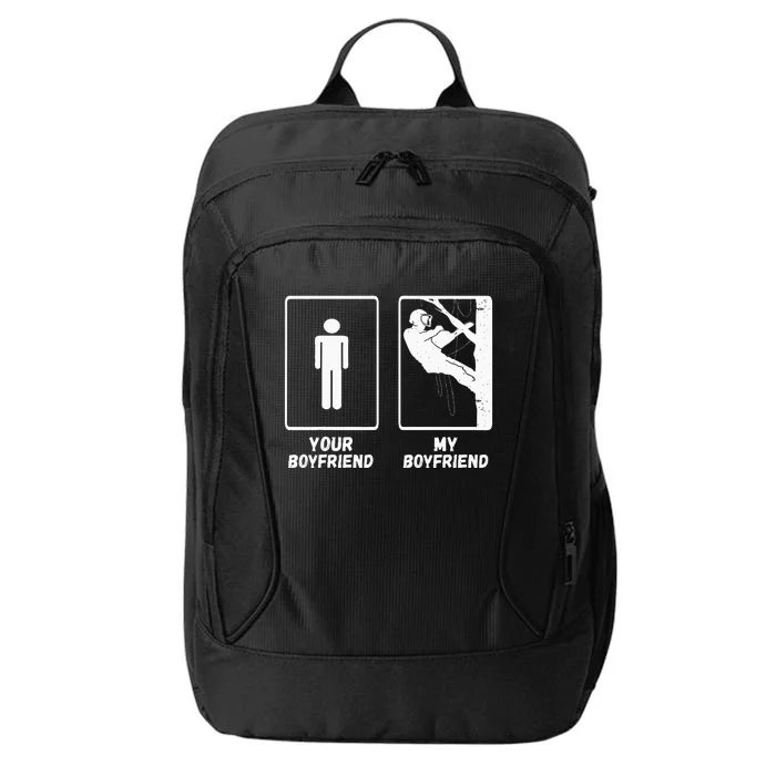 Arborist Tree Climber My Boyfriend Outdoorsman Lumberjack City Backpack