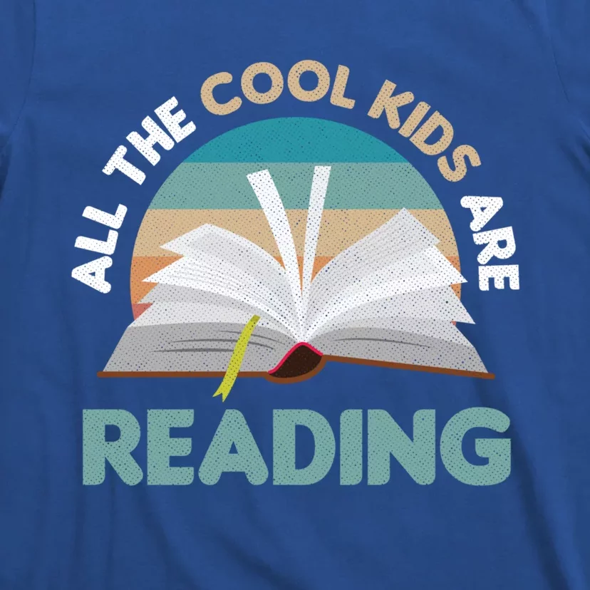 All The Cool Are Reading Read Books Reader Funny Gift T-Shirt