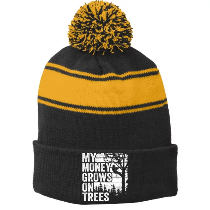 Arborists Tree Climber Vintage My Money Grows On Trees Stripe Pom Pom Beanie