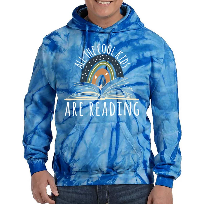 All The Cool Are Reading Teacher Life Read Books Gift Tie Dye Hoodie