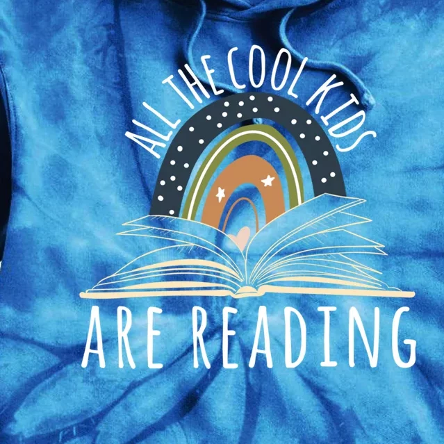 All The Cool Are Reading Teacher Life Read Books Gift Tie Dye Hoodie