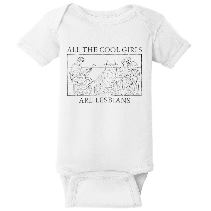 All The Cool Are Lesbians Sapphic Sappho Baby Bodysuit