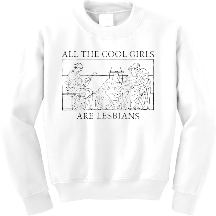 All The Cool Are Lesbians Sapphic Sappho Kids Sweatshirt