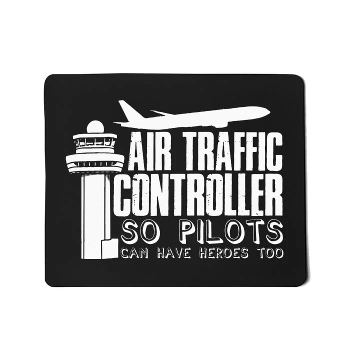 Air Traffic Controller Joke Pilot Saying Flight Control Mousepad