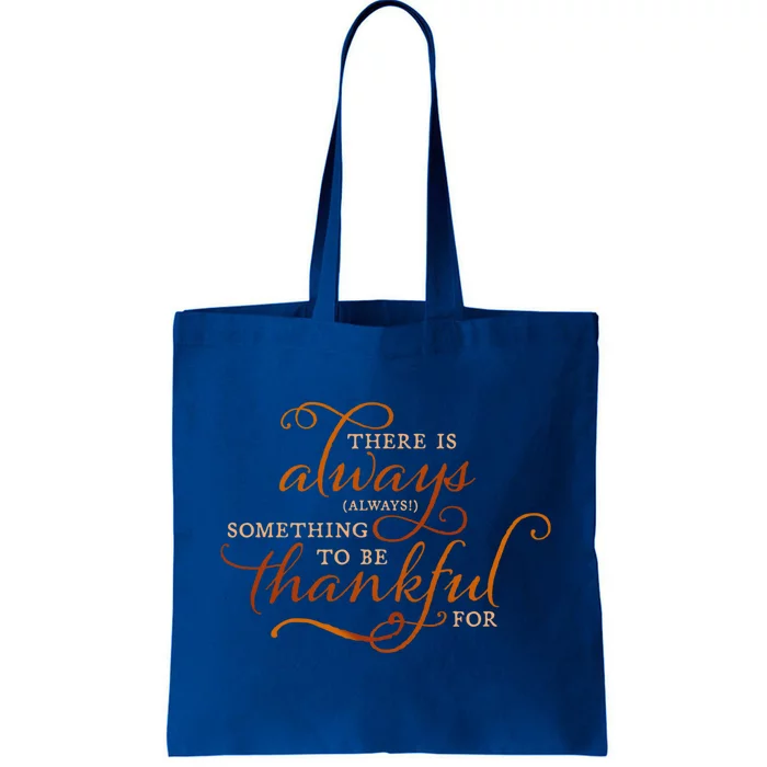 Always Thankful Christian Religious Grateful Thanksgiving Gift Tote Bag