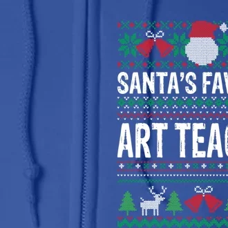 Art Teacher Christmas Gift Santas Favorite Art Teacher Great Gift Full Zip Hoodie