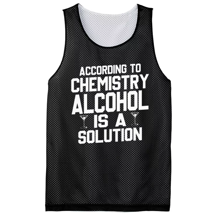 According To Chemistry Alcohol Is A Solution Mesh Reversible Basketball Jersey Tank