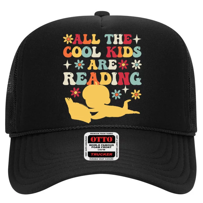 All The Cool Are Reading Book Lover Librarian Bookworm High Crown Mesh Trucker Hat