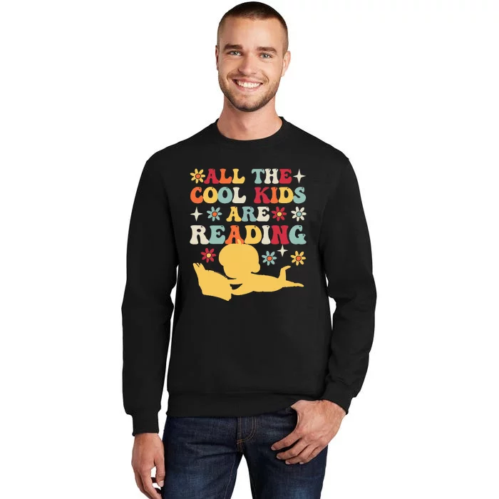 All The Cool Are Reading Book Lover Librarian Bookworm Tall Sweatshirt