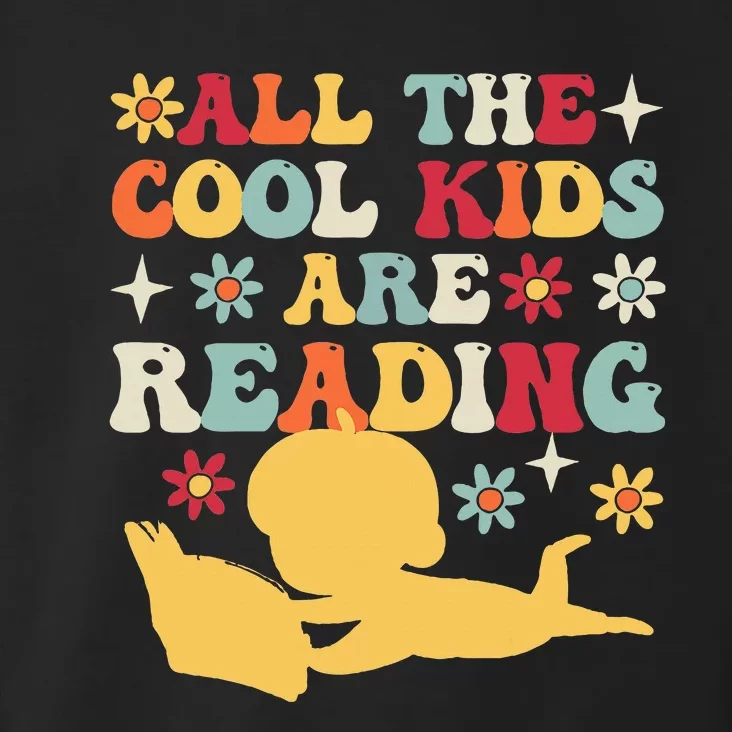 All The Cool Are Reading Book Lover Librarian Bookworm Toddler Hoodie