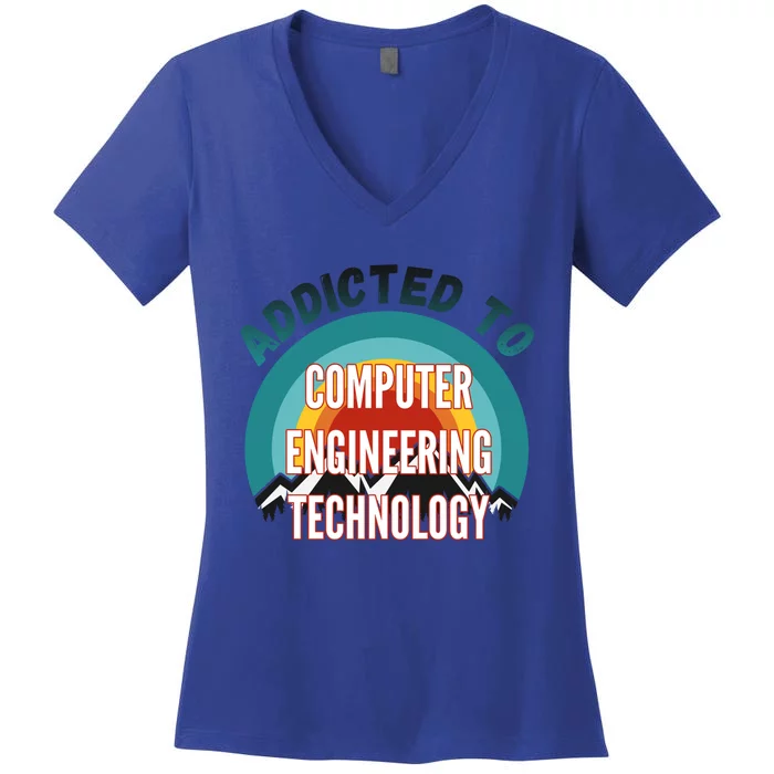 Addicted To Computer Engineering Technology College Major Gi Great Gift Women's V-Neck T-Shirt