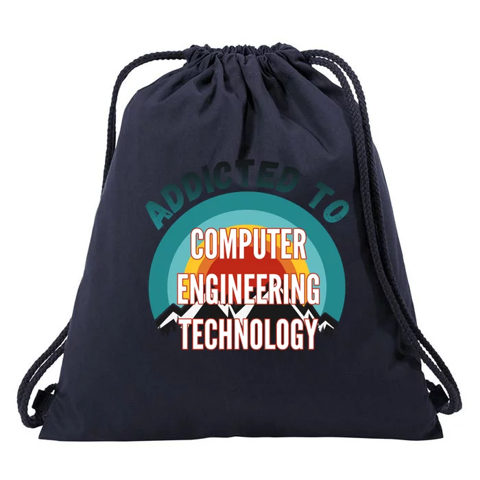 Addicted To Computer Engineering Technology College Major Gi Great Gift Drawstring Bag