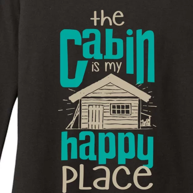 Awesome The Cabin Is My Happy Place Gift Meaningful Gift Womens CVC Long Sleeve Shirt