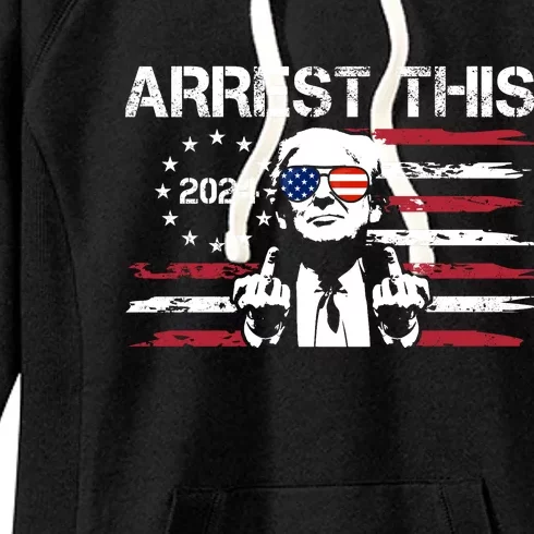 Arrest This Donald Trump 2024 Women's Fleece Hoodie